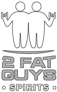 2 FAT GUYS SPIRITS trademark