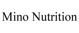 MINO NUTRITION trademark