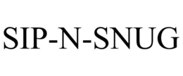 SIP-N-SNUG trademark