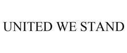 UNITED WE STAND trademark
