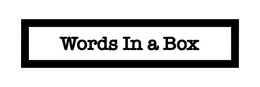 WORDS IN A BOX trademark