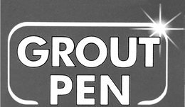 GROUT PEN trademark
