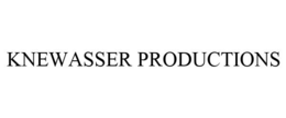 KNEWASSER PRODUCTIONS trademark