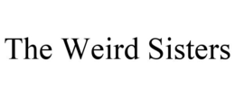 THE WEIRD SISTERS trademark