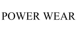 POWER WEAR trademark