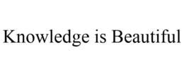 KNOWLEDGE IS BEAUTIFUL trademark