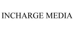 INCHARGE MEDIA trademark