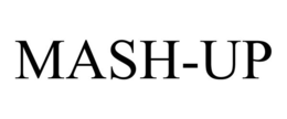 MASH-UP trademark