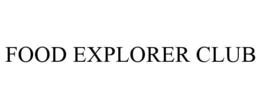 FOOD EXPLORER CLUB trademark