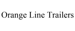 ORANGE LINE TRAILERS trademark