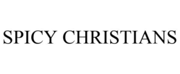 SPICY CHRISTIANS trademark