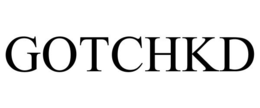 GOTCHKD trademark
