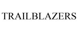 TRAILBLAZERS trademark