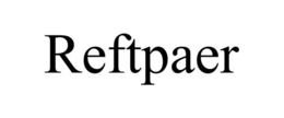 REFTPAER trademark
