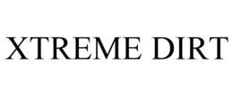 XTREME DIRT trademark