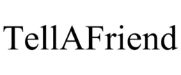 TELLAFRIEND trademark