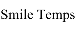 SMILE TEMPS trademark