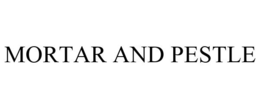 MORTAR AND PESTLE trademark