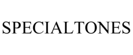 SPECIALTONES trademark