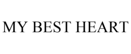 MY BEST HEART trademark