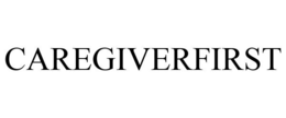 CAREGIVERFIRST trademark