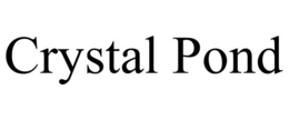 CRYSTAL POND trademark