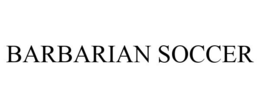 BARBARIAN SOCCER trademark
