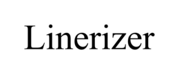 LINERIZER trademark