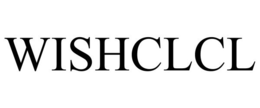 WISHCLCL trademark
