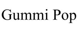 GUMMI POP trademark