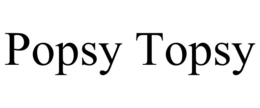 POPSY TOPSY trademark