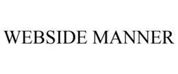 WEBSIDE MANNER trademark