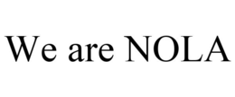 WE ARE NOLA trademark