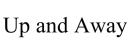 UP AND AWAY trademark