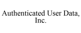 AUTHENTICATED USER DATA, INC. trademark