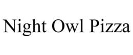 NIGHT OWL PIZZA trademark