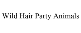 WILD HAIR PARTY ANIMALS trademark