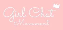 GIRL CHAT MOVEMENT trademark