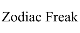 ZODIAC FREAK trademark