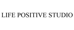 LIFE POSITIVE STUDIO trademark