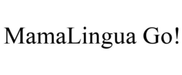 MAMALINGUA GO! trademark