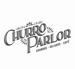 CHURRO PARLOR CHURROS · HELADOS · CAFÉ trademark