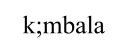 K;MBALA trademark
