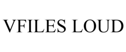 VFILES LOUD trademark