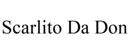 SCARLITO DA DON trademark