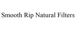 SMOOTH RIP NATURAL FILTERS trademark