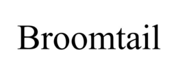 BROOMTAIL trademark