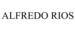 ALFREDO RIOS trademark