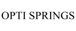 OPTI SPRINGS trademark
