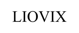 LIOVIX trademark